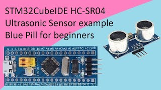 42 STM32CubeIDE Ultrasonic Distance Sensor HCSR04 with STM32F103C8T6 [upl. by Annaeel]