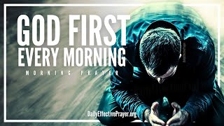 When You Keep God First He Will Fight For You amp Strengthen You  A Blessed Morning Prayer [upl. by Diane848]