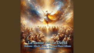 Le danze del Re David Op 37 [upl. by Akisey362]