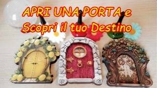 🔔🔮Le 3 PORTE del tuo DESTINO E importante lo devi sapere ora  TAROCCHI [upl. by Naul]