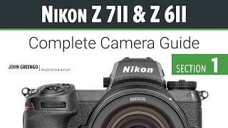 Nikon Z7ii amp Z6ii 01Introduction [upl. by Bugbee144]