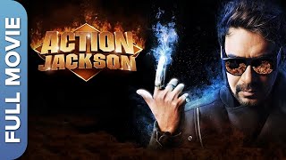 एक्शन जैक्सन  Action Jackson  Ajay Devgn Sonakshi Sinha Yami Gautam  Hindi Blockbuster Movie [upl. by Bozovich]