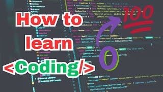 How To Learn Coding Within Few Months  Tips amp Tricks [upl. by Irolav]