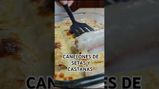 CANELONES de setas recetas recetasfaciles parati recipe canelones setas shorts shortvideo [upl. by Fabien]