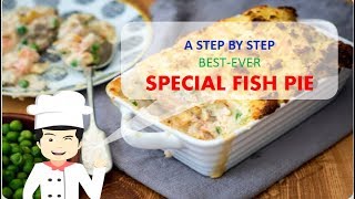 Healthy amp Yummy SPECIAL FISH PIE [upl. by Harolda]