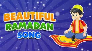 Beautiful Ramadan Song Song about Ramadan [upl. by Xeno]