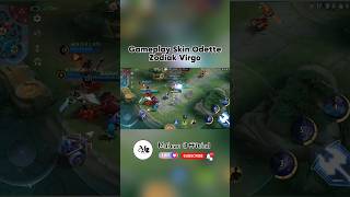 Gameplay skin zodiac Odette Virgo mobilelegends odettemage odettemaniac mlbb [upl. by Minnaminnie]