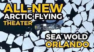 ALLNEW ArcticThemed Flying Theater at SeaWorld Orlando Spring 2025  Information [upl. by Ekul]