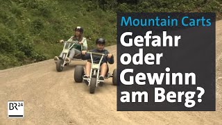 Mountain Carts – Gefahr oder Gewinn am Berg  Abendschau  BR24 [upl. by Ahsain]