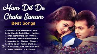 Hum Dil De Chuke Sanam❤️ Movie All Best Songs  Salman Khan amp Aishwarya Rai  Evergreen Love Gaane [upl. by Otrebcire872]