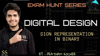 Sign Representation in Binary  Digital Design  Exam Hunt Series  By Pratham Kocher [upl. by Nolad]