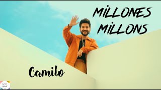 Camilo  Millones  English amp Spanish Lyrics  English Translation [upl. by Selby610]