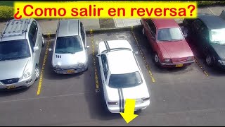 Como SALIR EN REVERSA de estacionamiento en 90° o batería [upl. by Otecina]