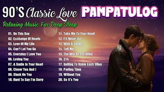 PAMPATULOG OLD LOVE SONGS 2024  All Time Favorite Hits Songs ❤️❤️❤️ [upl. by Ahseenyt]