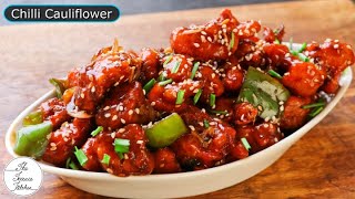 Crispy Chilli Cauliflower Recipe  Restaurant Style Honey Chilli Cauliflower  The Terrace Kitchen [upl. by Aerised]