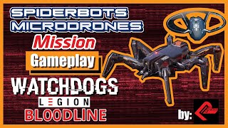 Watch Dogs Legion Bloodline Spiderbot and Microdrone Mission  Gameplays by Random Plays [upl. by Sivehc]