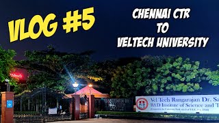 HOW TO REACH VELTECH UNIVERSITY FROM CHENNAI CENTRAL RAILWAY STATION  VLOG 5  veltech college [upl. by Yesrod945]