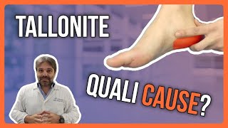 QUALI sono le VERE CAUSE della TALLONITE o della FASCITE PLANTARE [upl. by Natanhoj]