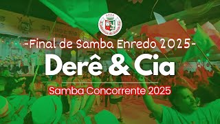 GRANDE RIO 2025  DERÊ amp CIA  FINAL DE SAMBA ENREDO [upl. by Lennon618]