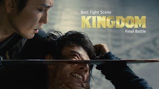 Kingdom 2019 Live Action Best Fight Scene  Final Battle [upl. by Leahcimnoj947]