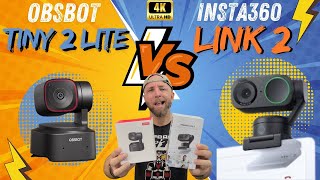 Quelle est la meilleur Webcam 4K PTZ Alimentée par IA obsbot Tiny 2 Lite ou insta360 link 2 [upl. by Saideman]