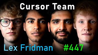 Cursor Team Future of Programming with AI  Lex Fridman Podcast 447 [upl. by Ardnwahsal148]