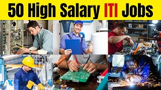 50 High Salary ITI Jobs  Best ITI  Industrial Training Institute Jobs in India [upl. by Marasco577]