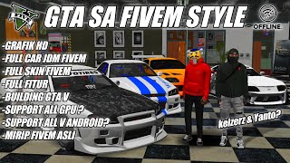 GTA SA FIVEM STYLE HIGH VERSION FULL MOD NEW ‼️GTA SA GTA V STYLE [upl. by Castillo]