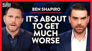 This Likely Scenario Could Make Things Much Worse  Ben Shapiro [upl. by Bowrah]