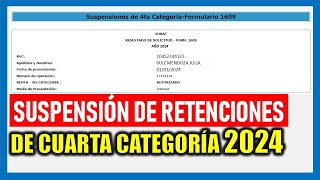 Suspensión de Cuarta Categoría 2024  SUNAT [upl. by Eeliram672]