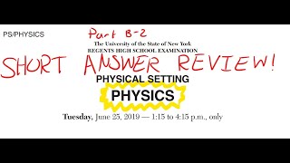 June 2019 Physics Regents Review Part B2 and Part C [upl. by Minica]