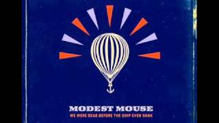 Modest Mouse  Parting Of The Sensory [upl. by Evelunn301]