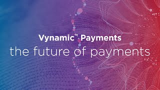 DN Vynamic Payments  The Future of Payments Now [upl. by Teddie]