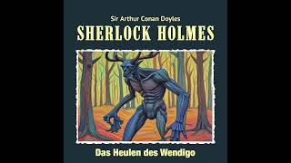 Sherlock Holmes  Das Heulen des Wendigo [upl. by Kauffman252]