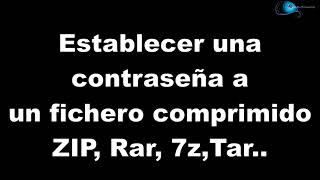 🔐Establecer una contraseña a un fichero comprimido ZIPRar7zTar smythsys informática trucos [upl. by Emory]