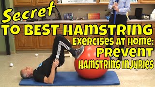 Secret to BEST Hamstring Exercises at Home Prevent Hamstring Injuries [upl. by Yardna]