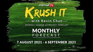 Krush It With Kevin Chan Monthly BaZi Forecast August 2021 [upl. by Ninnetta917]