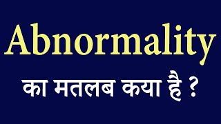 Abnormality meaning in hindi  Abnormality ka matlab kya hota hai   word meaning in hindi [upl. by Anoynek]