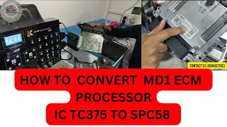 How To Convert MD1 Ecm processor Ic Tc375 to Spc58 tc375 spc58 md1 mahindra ashokleyland [upl. by Reine]