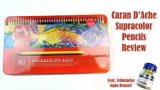 Caran dAche Supracolor Soft Aquarelle Watercolour Pencils Review  feat Schmincke Aqua Bronze [upl. by Hook]