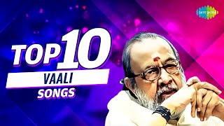 Top 10 Songs of Vaali  Orey Naal Unnai  Venmathiye  En Kanmani  Arabu Naadu  Madai Thiranthu [upl. by Leora889]