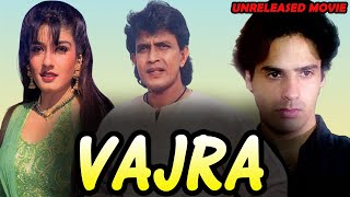 Vajra  Mithun Chakraborty Raveena Tandon amp Rahul Roy Unreleased Bollywood Movie Full Details [upl. by Eciralc]