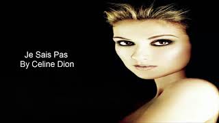 Je sais pas lyrics by Celine Dion [upl. by Nhoj]