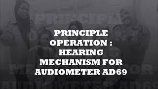 Principle Operation Hearing Mechanism Audiometer AD629 [upl. by Egiarc]