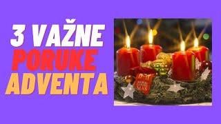 3 važne poruke adventa [upl. by Tegan]