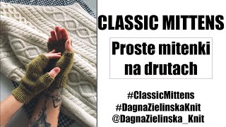 Classic Mittens Dagatenki Proste mitenki na drutach [upl. by Ykciv]