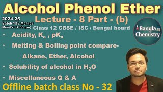 Alcohol Phenol EtherClass 12 L8bBatch1amp2 Acidity of Phenol Melting amp boiling point of phenol [upl. by Enel470]