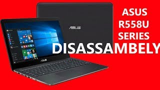 How to Disassemble ASUS R558UR558URR558UQ Series [upl. by Laersi573]