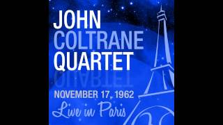 Coltrane Live In Paris [upl. by Lenni206]