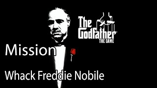 The Godfather Mission Whack Freddie Nobile [upl. by Yahsan]